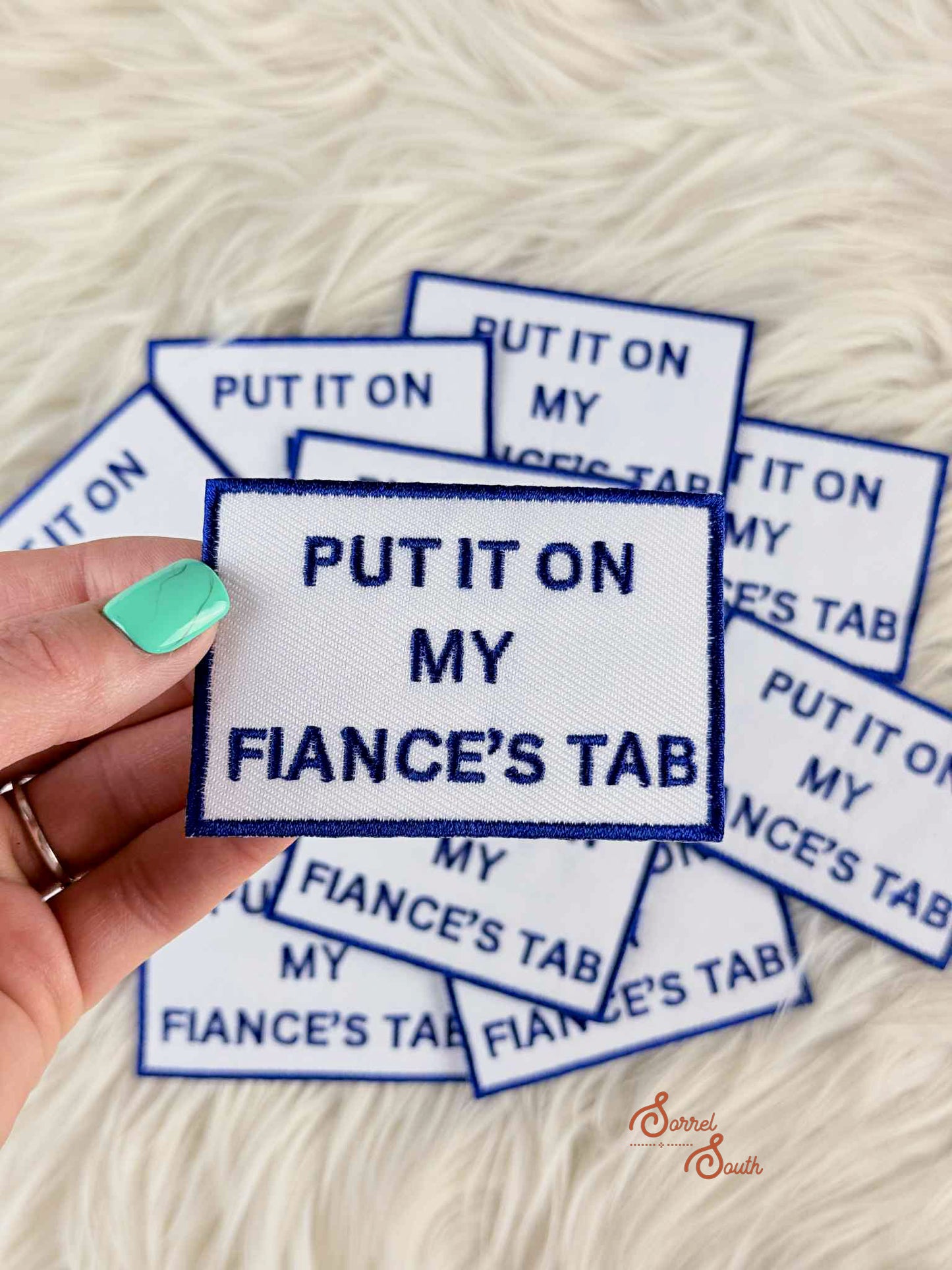 Put It On My Fiance's Tab Patch adhesive patch Sorrel South