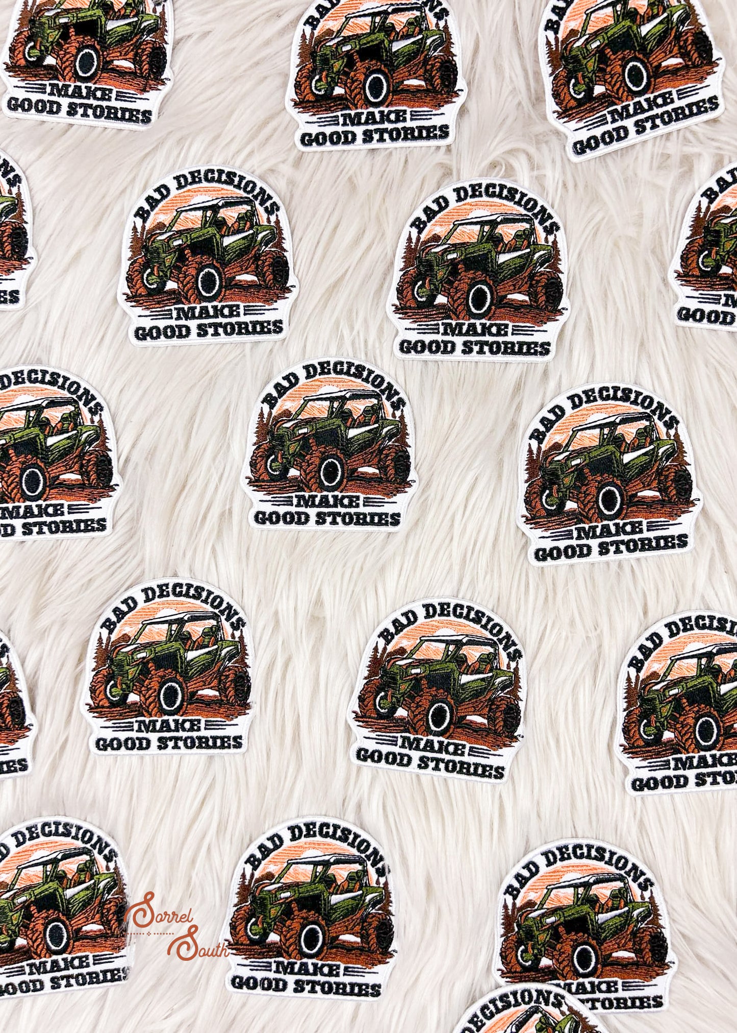 Bad Decisions Make Good Stories Patch adhesive patch Sorrel South