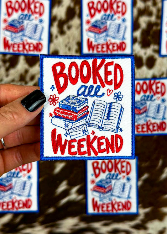 Booked All Weekend Patch adhesive patch Sorrel South