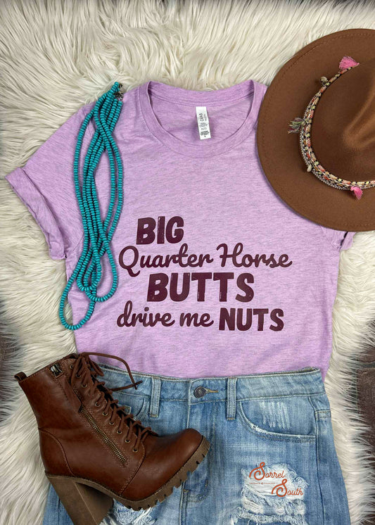 Big Quarter Horse Butts Drive Me Nuts Screenprint Transfer screenprint transfer Sorrel South