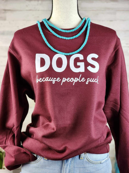 Dogs Because People Suck Transfer screenprint transfer Sorrel South