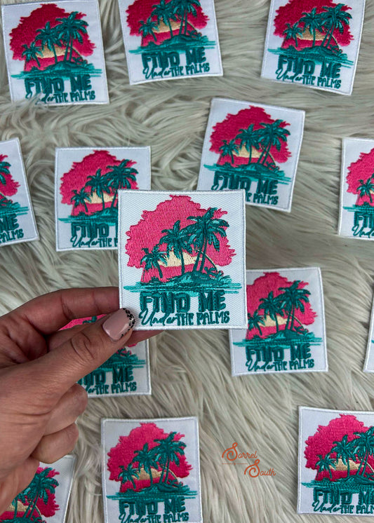 Find Me Under The Palms Patch adhesive patch Sorrel South