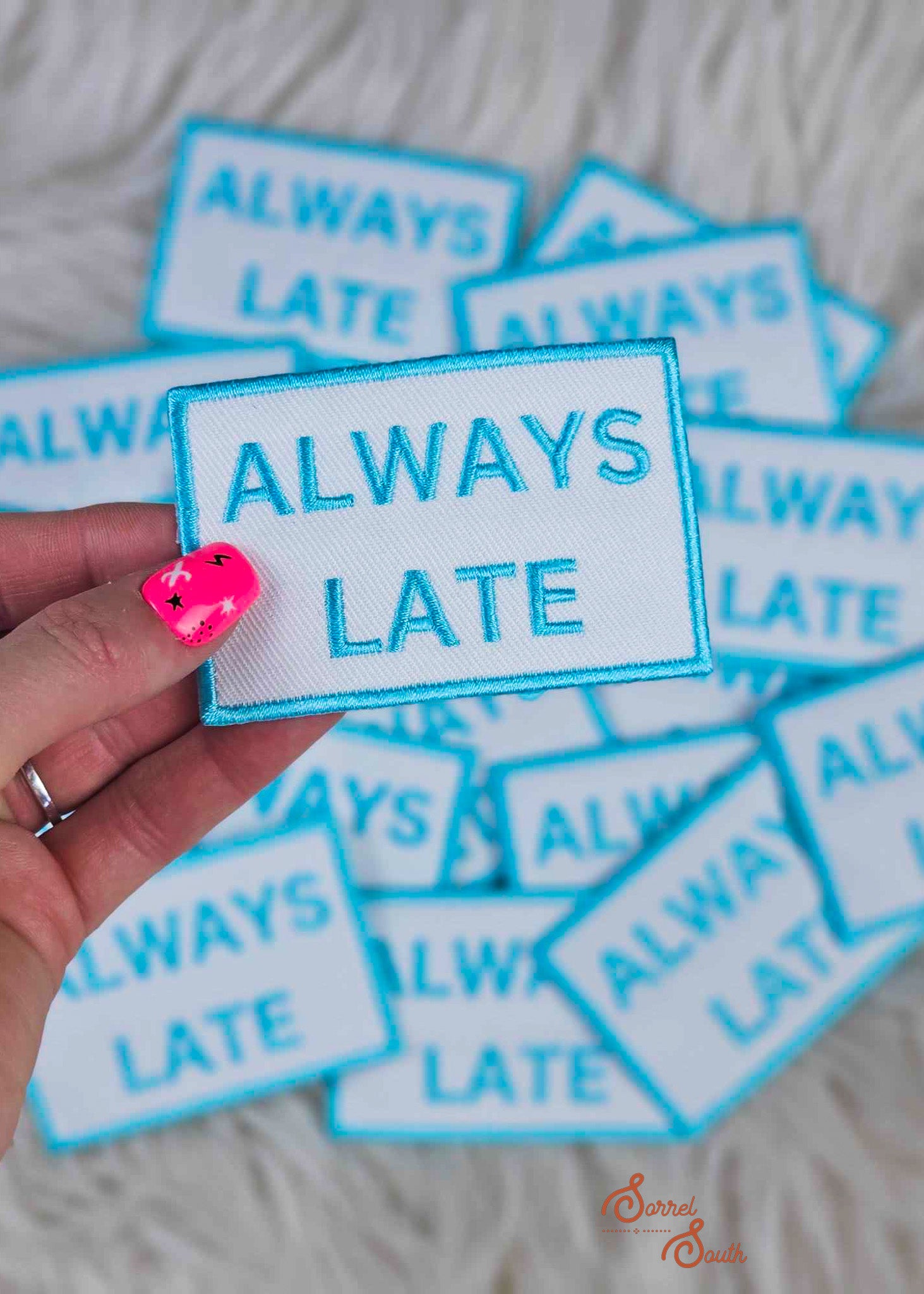 Turquoise Always Late Patch- Wholesale Iron On Patches – Sorrel South