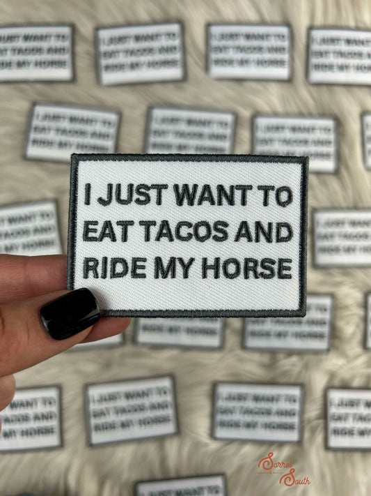 Eat Tacos & Ride My Horse Patch adhesive patch Sorrel South