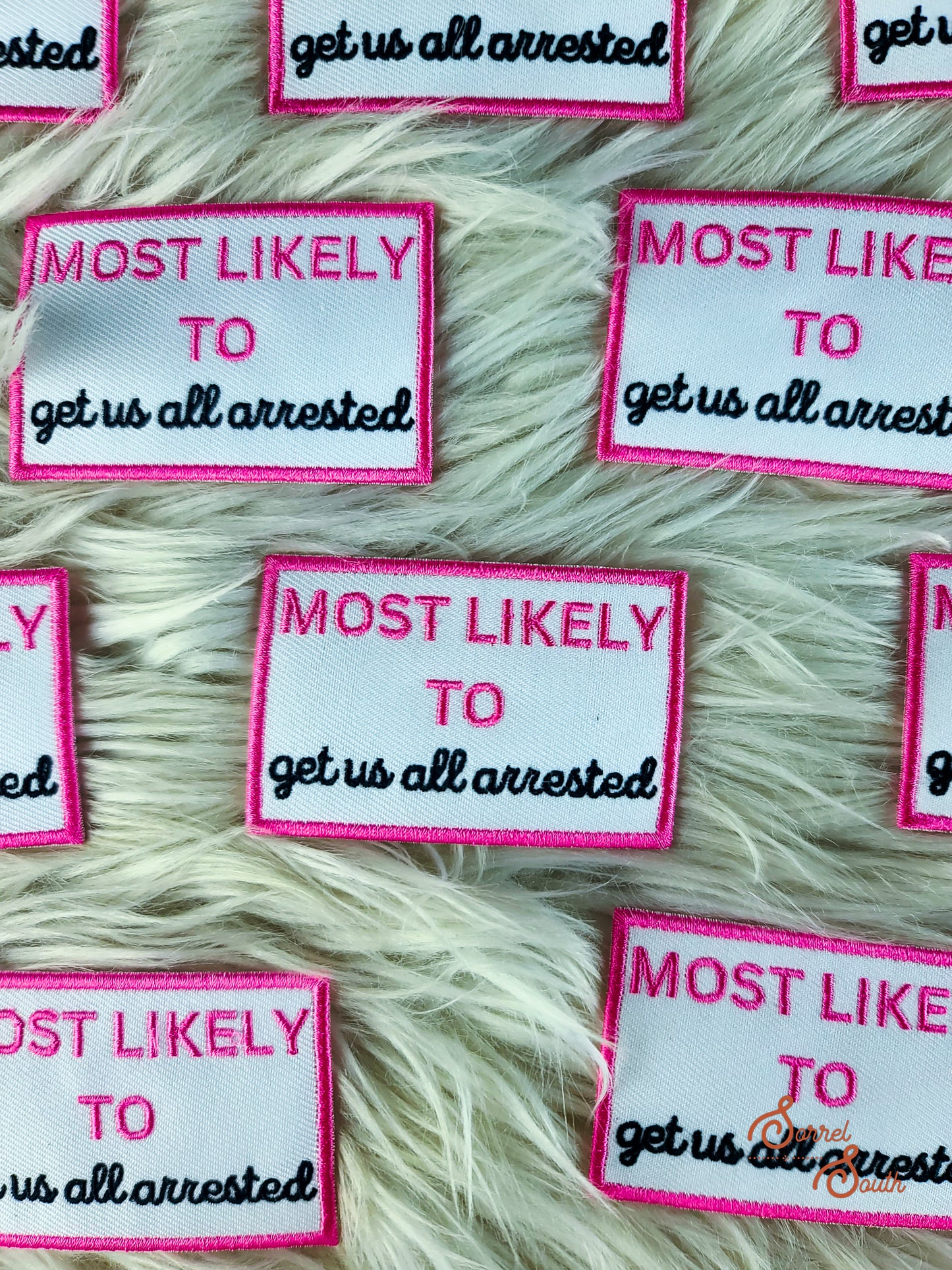 Most Likely To Get Us All Arrested Bachelorette Patch